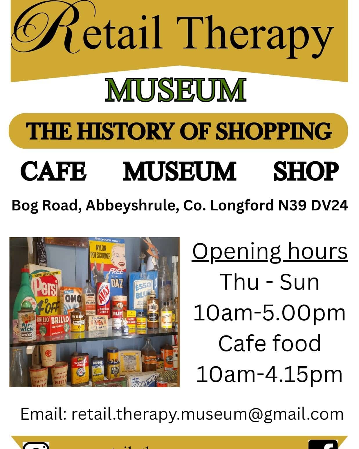 Poster for the Retail Therapy Museum, showing opening hours, address, contact email, and photos of vintage grocery items on shelves. It advertises a café, museum, and shop in Abbeyshrule, Longford.